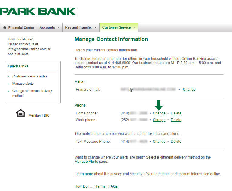 Manage contact information dashboard. Select the "Change" link next to your contact info that you'd like to edit.